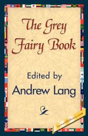 The Grey Fairy Book - Andrew Lang